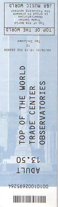 ワールドトレード・センターの眺望室に入るためのチケット